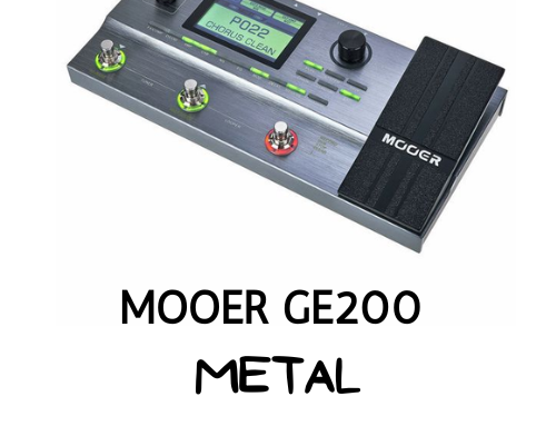 Mooer GE200 Guitar Preset Download – Metal