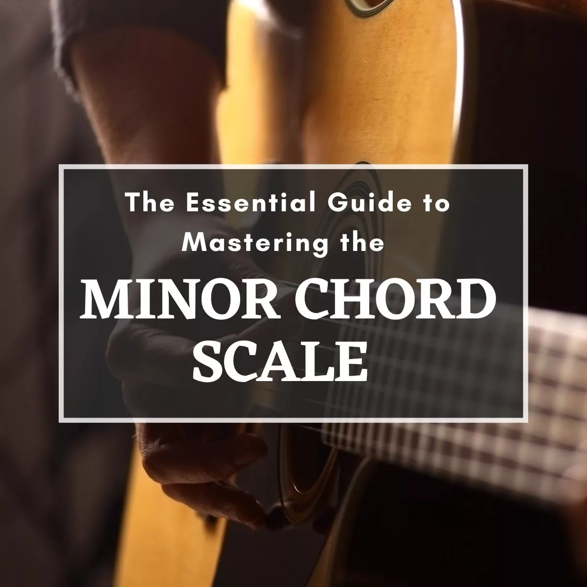 Minor Chord Scale Lesson