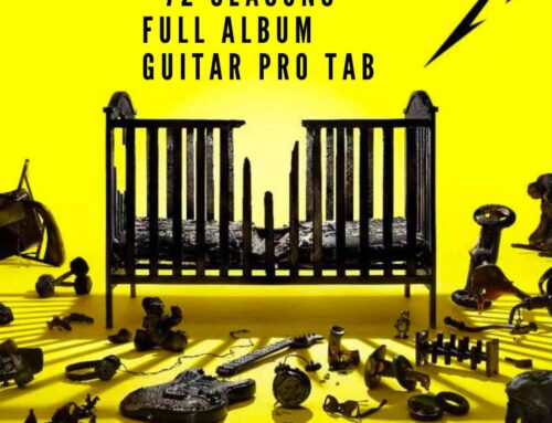 Metallica 72 Seasons Tab – Full Album – Guitar Pro Tab