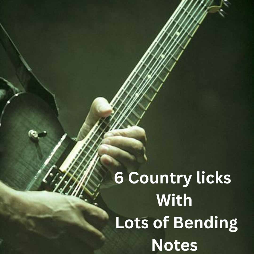 Guitar Bending Lesson & Country Guitar Licks