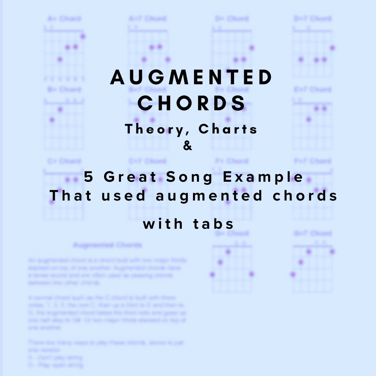 Augmented Chords Triads Theory