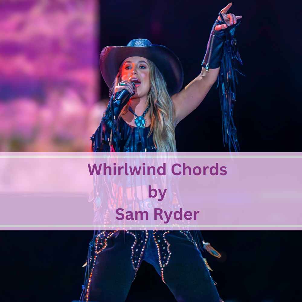 Whirlwind Chords by Sam Ryder